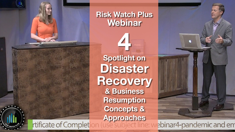 Risk Watch Plus Webinar 4: Disaster Recovery & Business Resumption (Certificated)